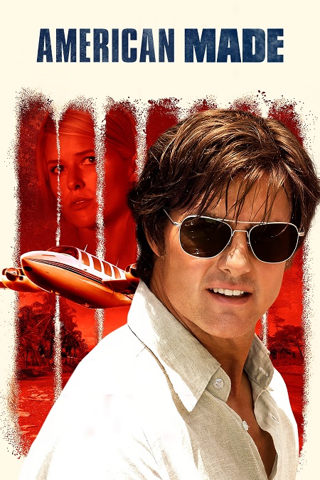 مشاهدة فيلم American Made 2017 مترجم