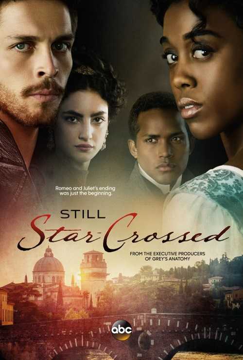 الموسم الاول من مسلسل Still Star Crossed كامل