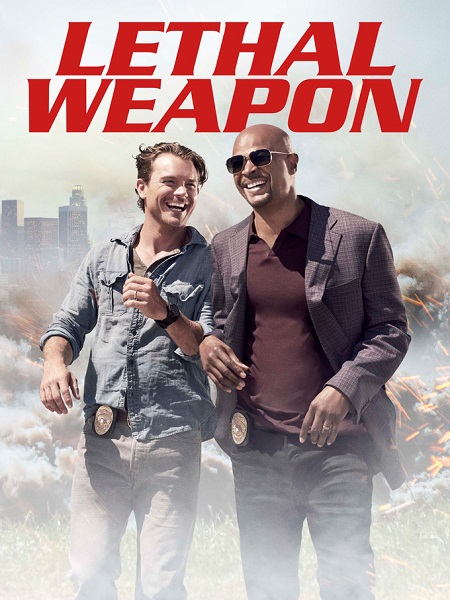 مسلسل Lethal Weapon الموسم الاول مترجم كامل