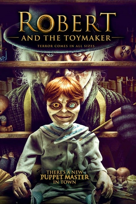 مشاهدة فيلم Robert and The Toymaker 2017 مترجم