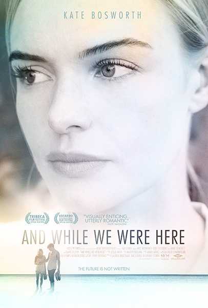 مشاهدة فيلم And While We Were Here 2012 مترجم