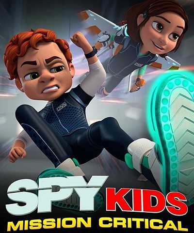 مشاهدة كرتون Spy Kids Mission Critical الحلقة 10 الاخيرة