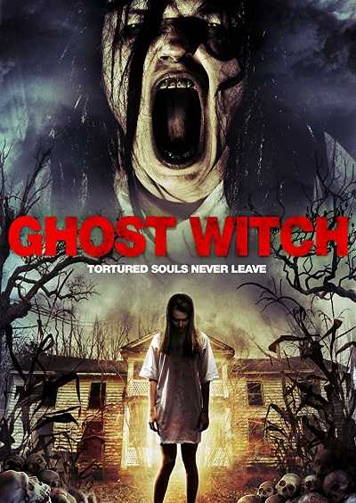 مشاهدة فيلم Ghost Witch 2015 مترجم