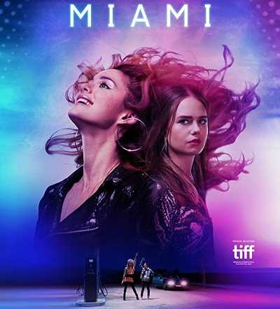 مشاهدة فيلم Miami 2017 مترجم