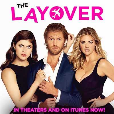 مشاهدة فيلم The Layover 2017 مترجم