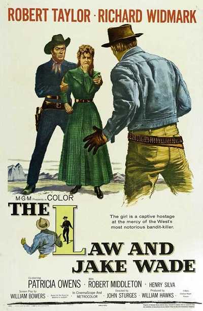 مشاهدة فيلم The Law and Jake Wade 1958 مترجم