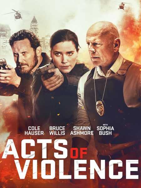 فيلم Acts of Violence 2018 مترجم