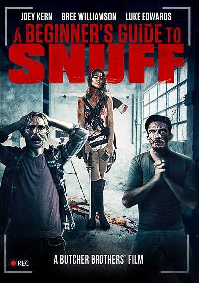 مشاهدة فيلم A Beginner’s Guide to Snuff 2016 مترجم