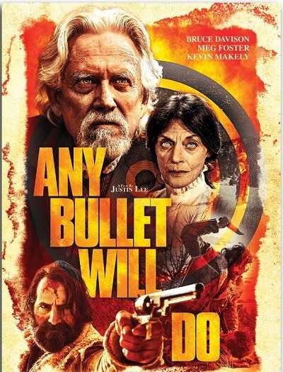 فيلم Any Bullet Will Do 2018 مترجم