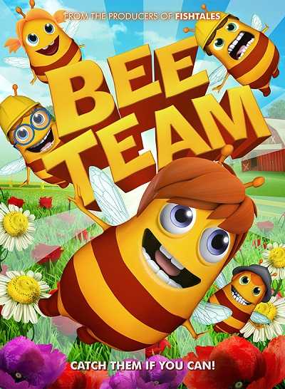 مشاهدة فيلم Bee Team 2018 مترجم