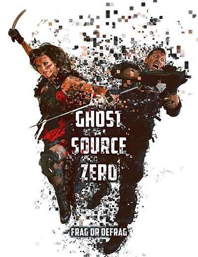 مشاهدة فيلم Ghost Source Zero 2017 مترجم