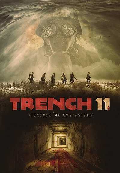 مشاهدة فيلم Trench 11 2017 مترجم