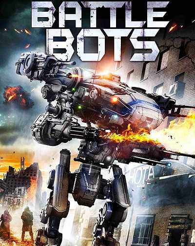 مشاهدة فيلم Battle Bots 2018 مترجم