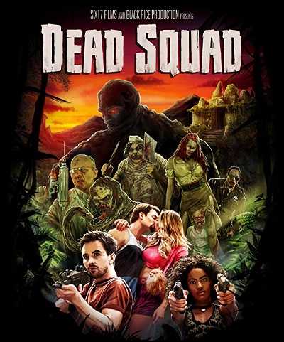 مشاهدة فيلم Dead Squad Temple of the Undead 2018 مترجم