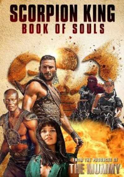 مشاهدة فيلم The Scorpion King Book of Souls 2018 مترجم