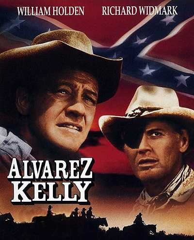 مشاهدة فيلم Alvarez Kelly 1966 مترجم