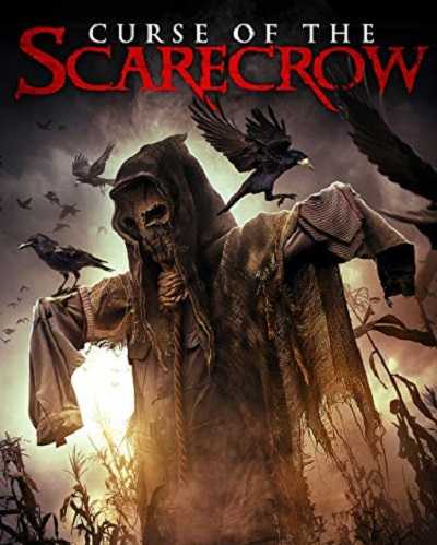 مشاهدة فيلم Curse of the Scarecrow 2018 مترجم