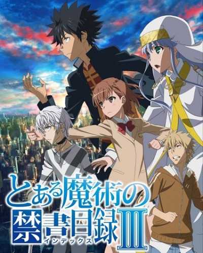 انمي Toaru Majutsu no Index III الموسم الثالث كامل