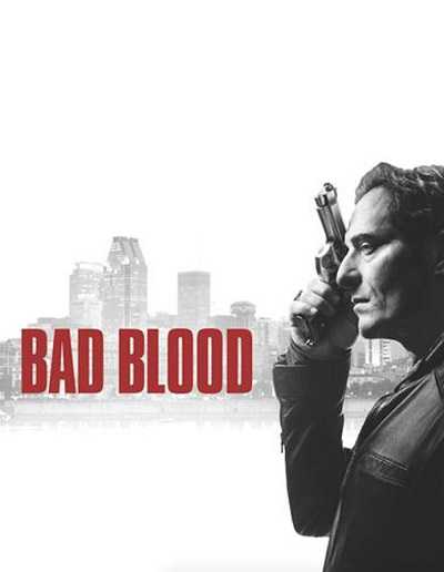 مشاهدة مسلسل Bad Blood الموسم الاول مترجم كامل