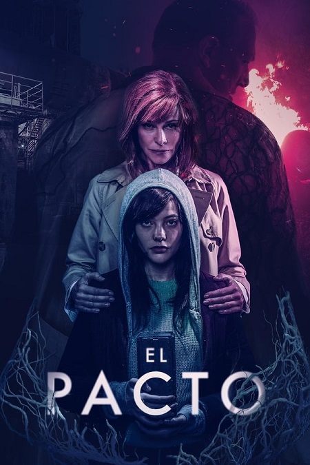 مشاهدة فيلم El pacto 2018 مترجم