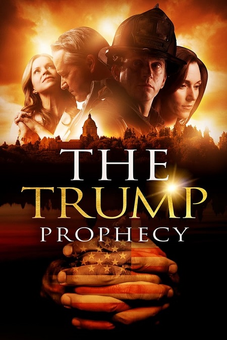 مشاهدة فيلم The Trump Prophecy 2018 مترجم