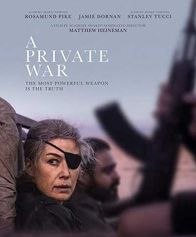 مشاهدة فيلم A Private War 2018 مترجم