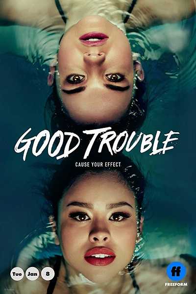 مسلسل Good Trouble الموسم الاول الحلقة 7 مترجمة