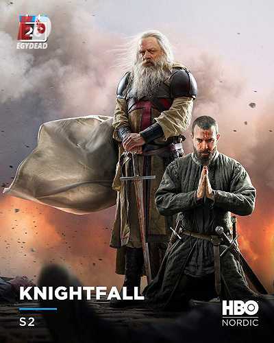 مسلسل Knightfall الموسم الثاني الحلقة 4 مترجمة