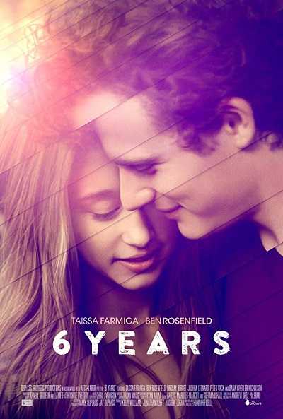 مشاهدة فيلم 6 Years 2015 مترجم