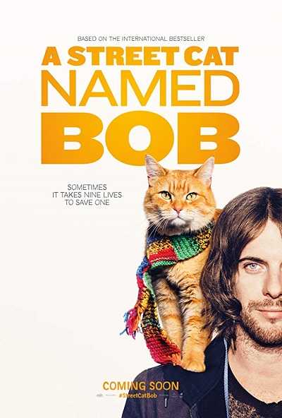 فيلم A Street Cat Named Bob 2016 مترجم