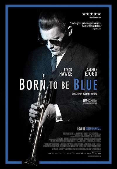 مشاهدة فيلم Born to Be Blue 2015 مترجم