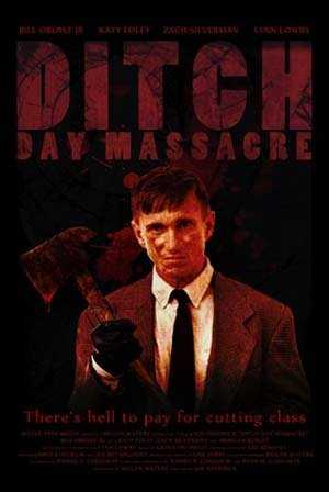 مشاهدة فيلم Ditch Day Massacre 2016 مترجم