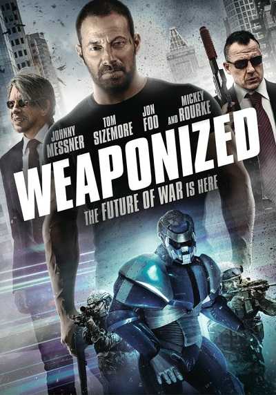 مشاهدة فيلم WEAPONiZED 2016 مترجم