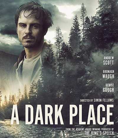 مشاهدة فيلم A Dark Place 2018 مترجم