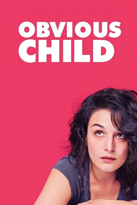 مشاهدة فيلم Obvious Child 2014 مترجم