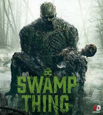 مسلسل Swamp Thing الموسم الاول الحلقة 5 مترجمة