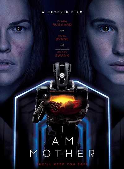 فيلم I Am Mother 2019 مترجم