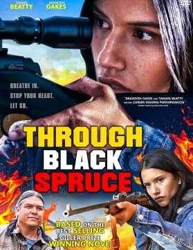 فيلم Through Black Spruce 2018 مترجم