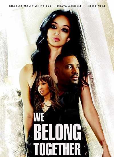 فيلم We Belong Together 2019 مترجم