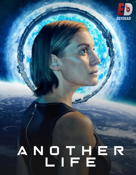 جميع مواسم مسلسل Another Life مترجم كامل