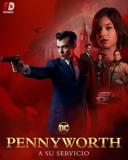 مسلسل Pennyworth الموسم الاول الحلقة 10