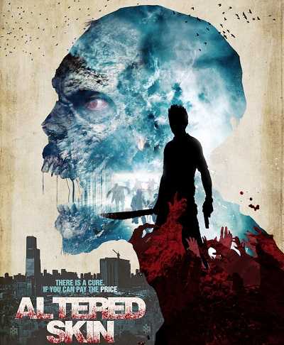 مشاهدة فيلم Altered Skin 2018 مترجم