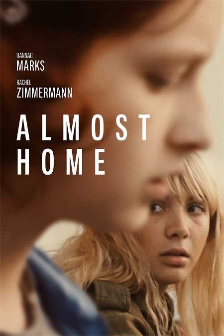 مشاهدة فيلم Almost Home 2018 مترجم