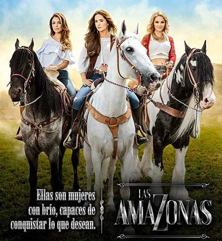 مسلسل Las amazonas الحلقة 30 مترجمة