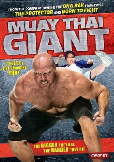 مشاهدة فيلم Muay Thai Giant 2008 مترجم