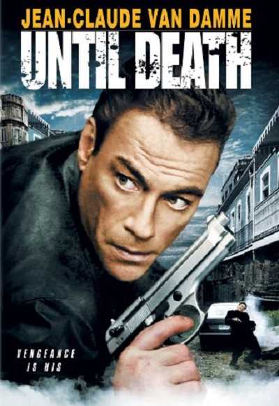 مشاهدة فيلم Until Death 2007 مترجم