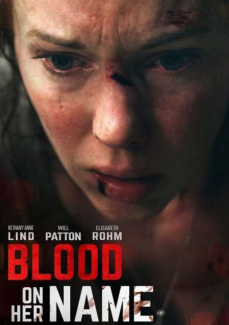 فيلم Blood on Her Name 2019 مترجم