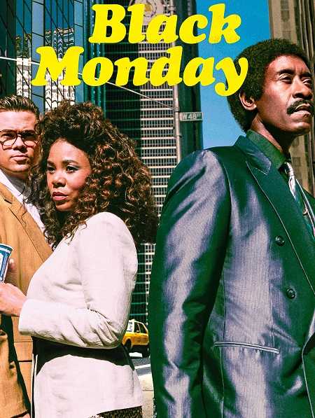 مسلسل Black Monday الموسم الاول الحلقة 4 مترجمة