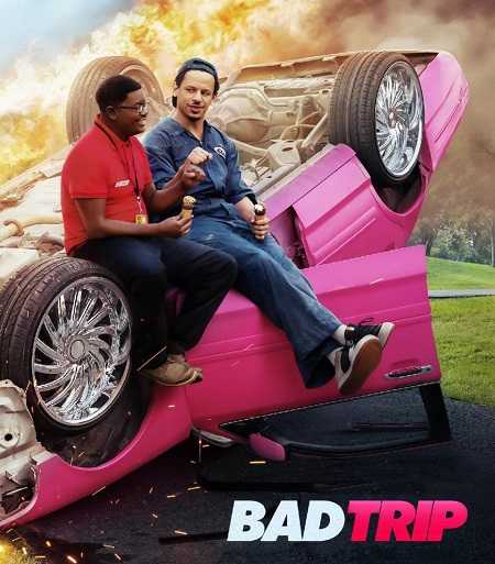 فيلم Bad Trip 2020 مترجم