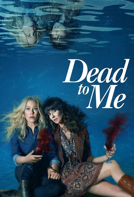 مسلسل Dead to Me الموسم الثاني مترجم كامل